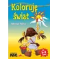 Koloruję Świat 3-4 Lata Koloruję Świat 3-4 Lata