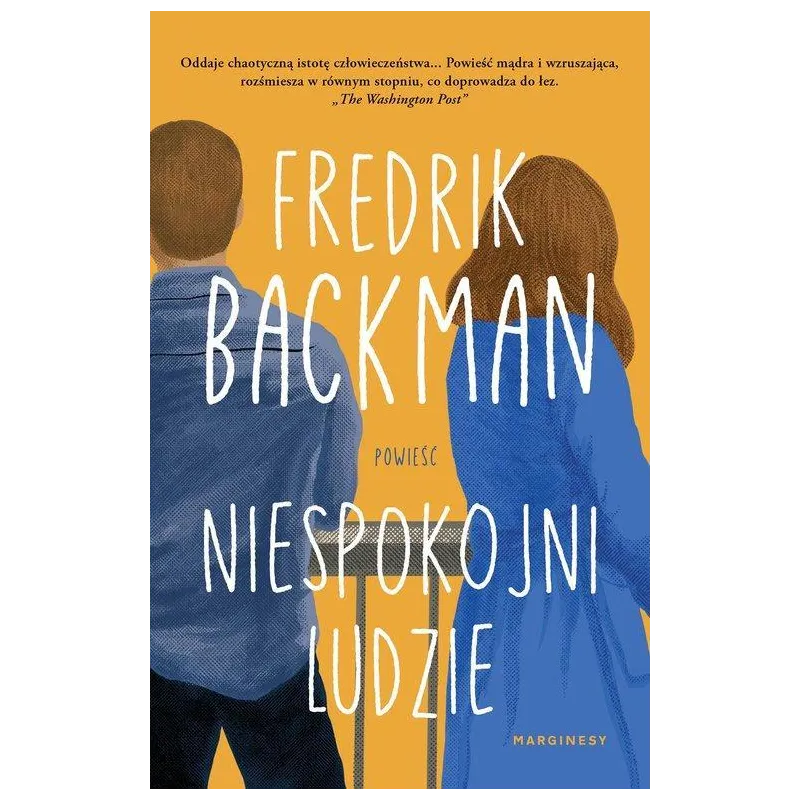 NIESPOKOJNI LUDZIE Fredrik Backman - Marginesy