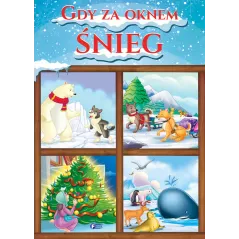 GDY ZA OKNEM ŚNIEG. ZBIÓR BAJEK I OPOWIASTEK - Fenix