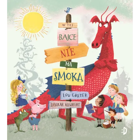 W Tej Bajce Nie Ma Smoka