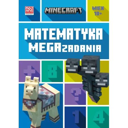 MINECRAFT MATEMATYKA MEGAZADANIA 10+ - Harperkids