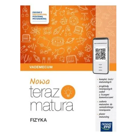 NOWA TERAZ MATURA FIZYKA VADEMECUM