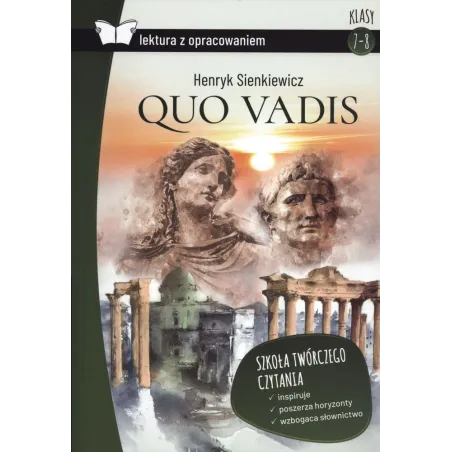 Quo Vadis Lektura Z Opracowaniem Henryk Sienkiewicz