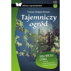 TAJEMNICZY OGRÓD LEKTURA Z OPRACOWANIEM Frances Hudgson Burnett - SBM