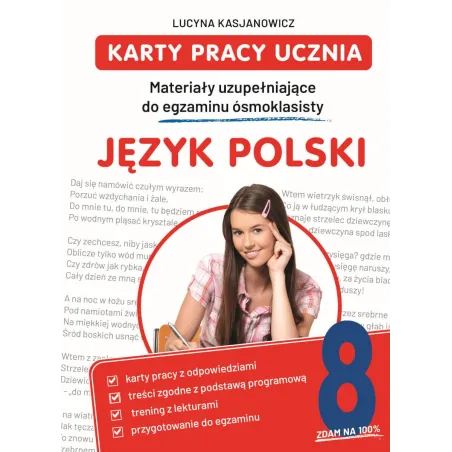 Język Polski. Karty Pracy Ucznia. Materiały Uzupełniające Do Egzaminu Ósmoklasisty