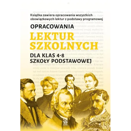 Opracowania Lektur Szkolnych Dla Klas 4-8 Szkoły Podstawowej