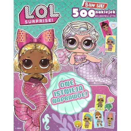 L.o.l. Suroruse! One Istnieją Naprawdę! Książeczka Z Naklejkami