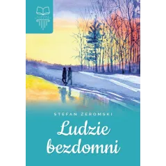 LUDZIE BEZDOMNI Stefan Żeromski - SBM