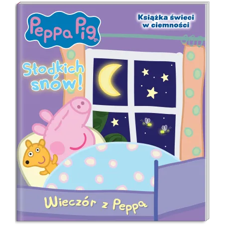 Świnka Peppa. Wieczór Z Peppą. Słodkich Snów!