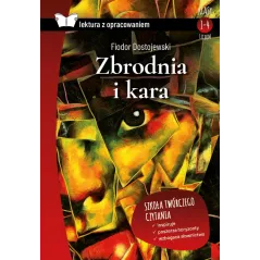 ZBRODNIA I KARA LEKTURA Z OPRACOWANIEM Fiodor Dostojewski - SBM