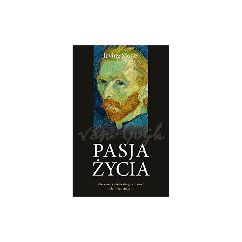PASJA ŻYCIA Stone Irving PASJA ŻYCIA Stone Irving