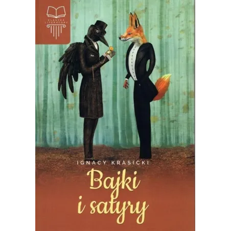 Bajki I Satyry Lektura Z Opracowaniem