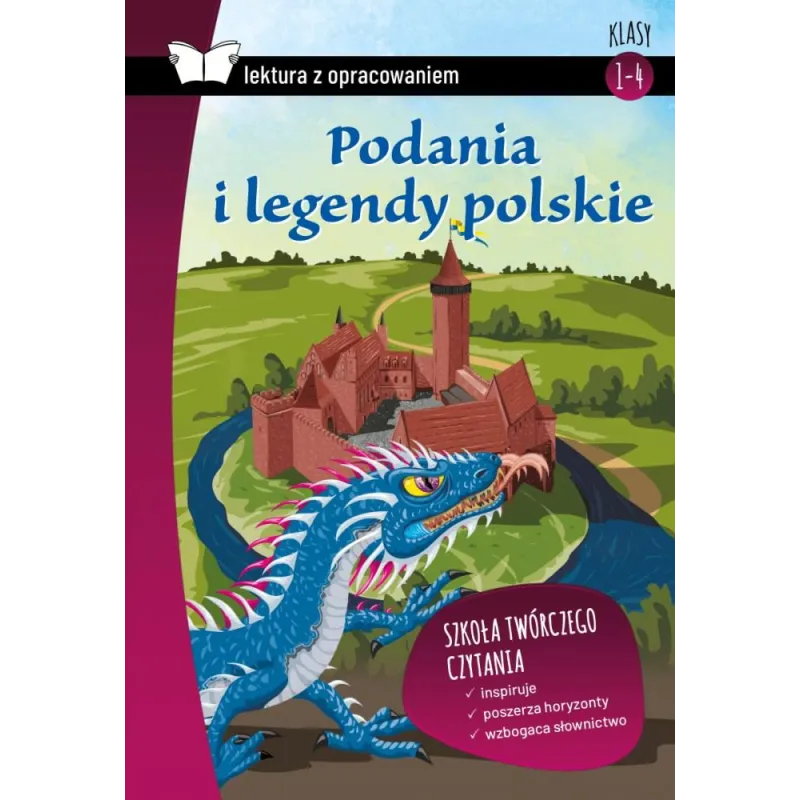 PODANIA I LEGENDY POLSKIE LEKTURA Z OPRACOWANIEM - SBM