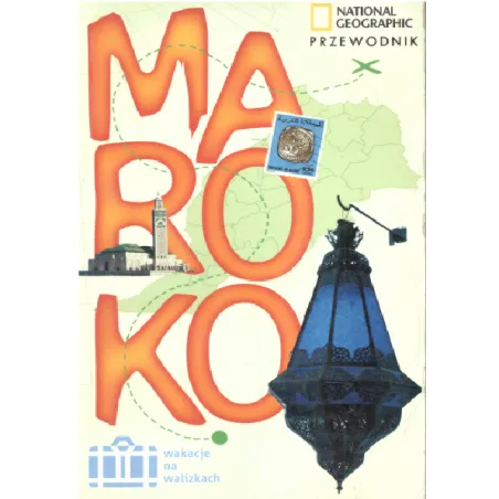 MAROKO PRZEWODNIK ILUSTROWANY Carole French - Burda Książki