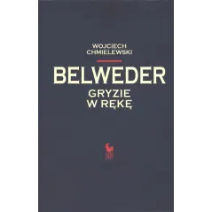 BELWEDER GRYZIE W RĘKĘ Wojciech Chemielewski - Iskry