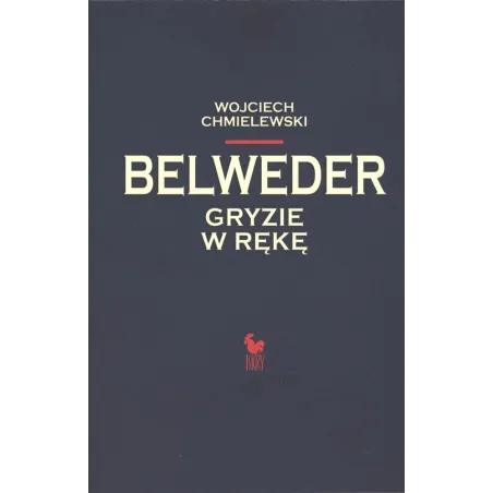 BELWEDER GRYZIE W RĘKĘ Wojciech Chemielewski - Iskry