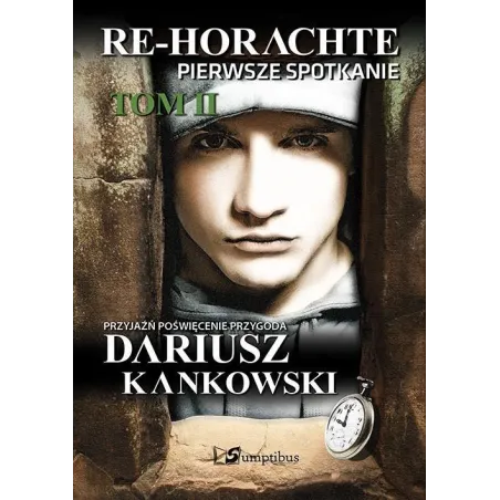 RE-HORACHTE PIERWSZE SPOTKANIE 2 Dariusz Kankowski - Sumptibus