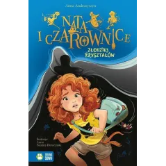 NATA I CZAROWNICE ZŁODZIEJ KRYSZTAŁÓW