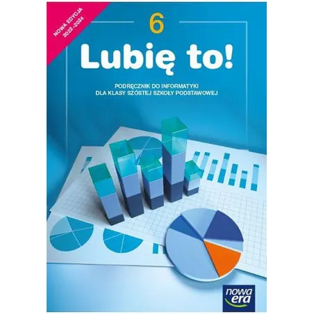 Informatyka Lubię To Podręcznik Dla Klasy 6 Szkoły Podstawowej
