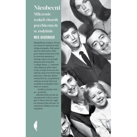Nieobecni. Milczenie Wokół Chorób Psychicznych W Rodzinie