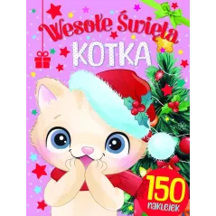 WESOŁE ŚWIĘTA KOTKA. KOLOROWANKA Z NAKLEJKAMI