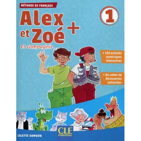 ALEX ET ZOE PLUS 1 PODRĘCZNIK CD Colette Samson