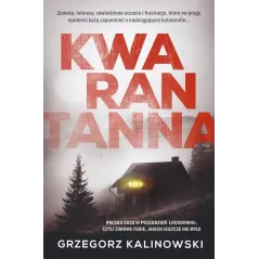 KWARANTANNA Grzegorz Kalinowski - Skarpa Warszawska