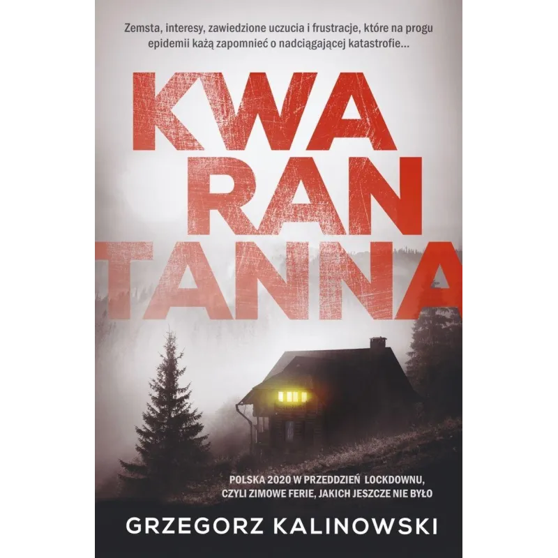 KWARANTANNA Grzegorz Kalinowski - Skarpa Warszawska