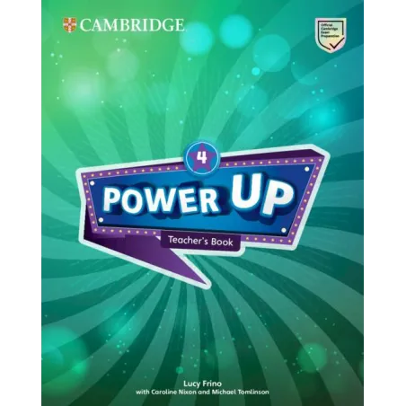 POWER UP LEVEL 4 TEACHERS BOOK Lucy Frino, Caroline Nixon, Michael Tomlinson