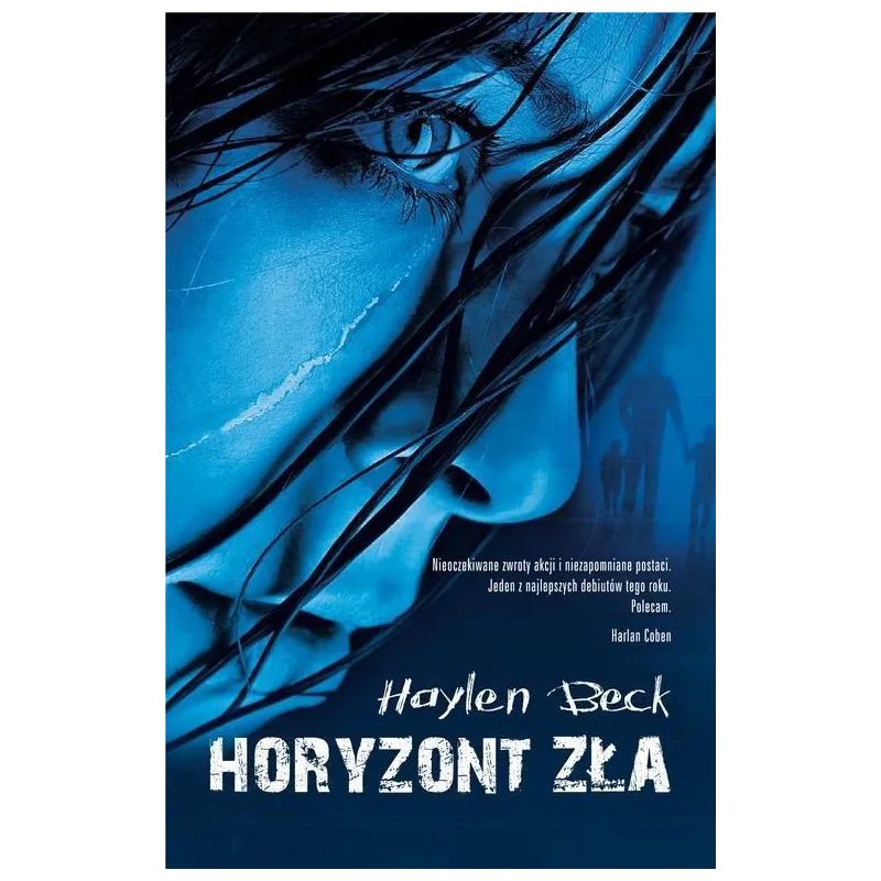HORYZONT ZŁA Haylen Beck - Czarna Owca