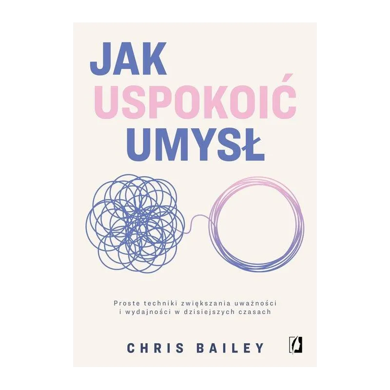 JAK USPOKOIĆ UMYSŁ