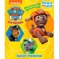 PSI PATROL. ŚWIAT PIESKÓW. EKIPA NA 102! KSIĄŻECZKA Z NAKLEJKAMI