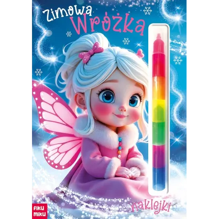 ZIMOWA WRÓŻKA.KOLOROWANKA Z KREDKĄ I Z NAKLEJKAMI