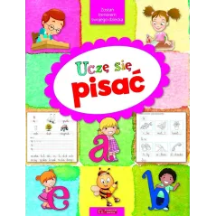 UCZĘ SIĘ PISAĆ. ZOSTAŃ TRENEREM SWOJEGO DZIECKA - Olesiejuk