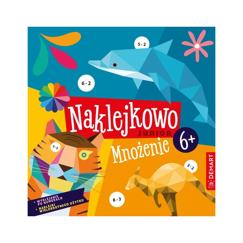 Naklejkowo Junior. Mnożenie 6 Anna Borchard