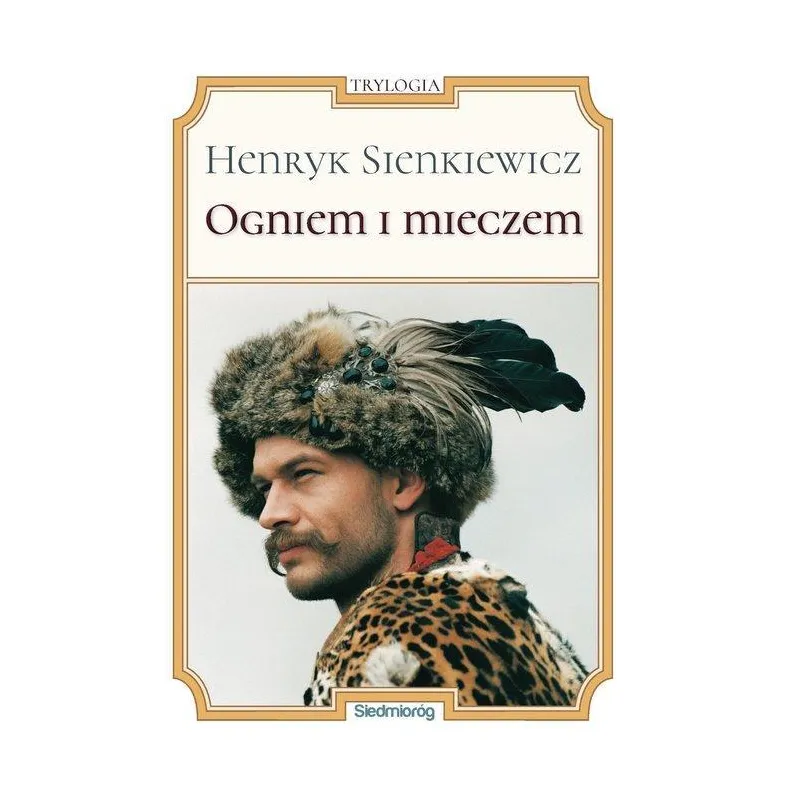 OGNIEM I MIECZEM - Siedmioróg