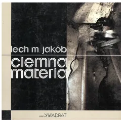 CIEMNA MATERIA - Forma