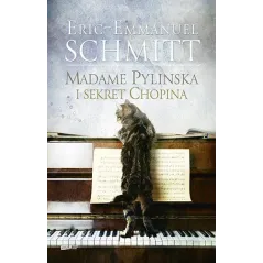 MADAME PYLINSKA I SEKRET CHOPINA Eric-Emmanuel Schmitt - Znak Literanova