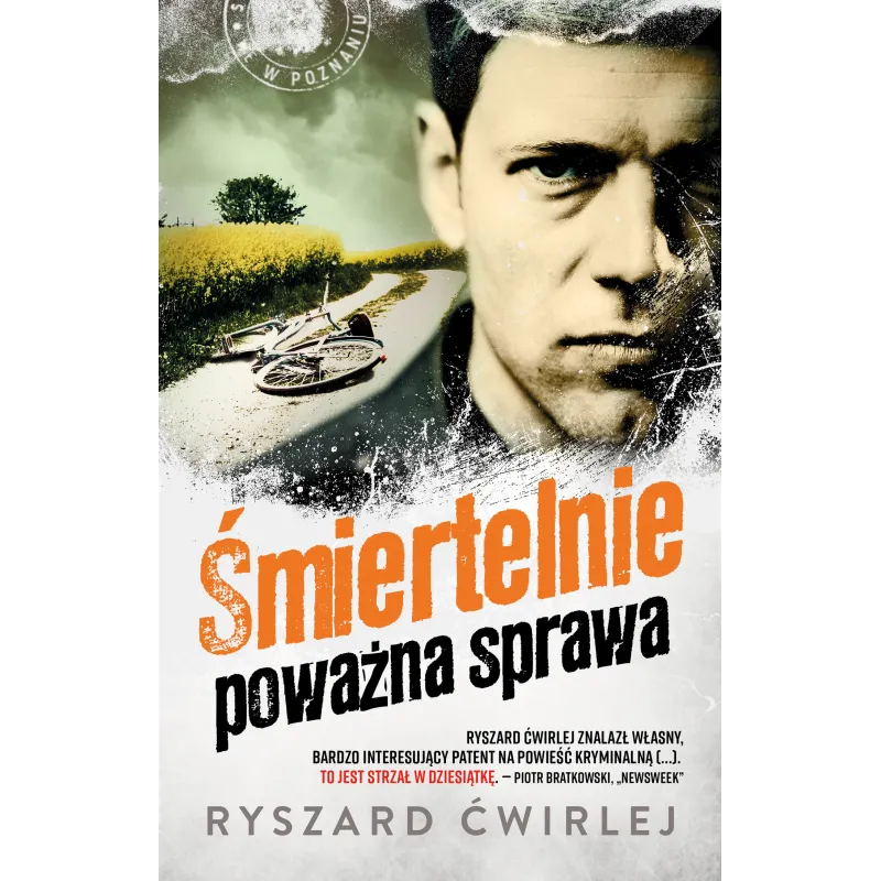 ŚMIERTELNIE POWAŻNA SPRAWA Ryszard Ćwirlej - Muza