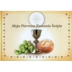 MOJA PIERWSZA KOMUNIA ŚWIĘTA - Demart