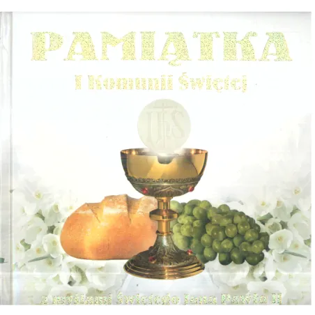 PAMIĄTKA I KOMUNII ŚWIĘTEJ Z MYŚLAMI JANA PAWŁA II - Wydawnictwo Diecezjalne i Drukarnia w Sandomierzu