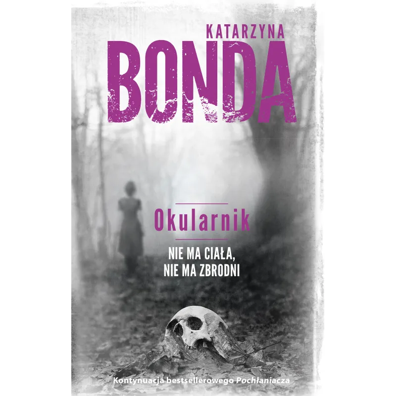 OKULARNIK (TW) Katarzyna Bonda