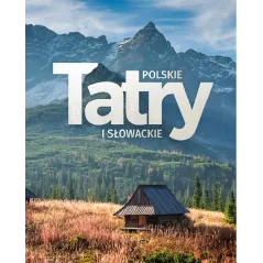 POLSKIE TATRY I SŁOWACKIE Barbara Zygmańska - SBM