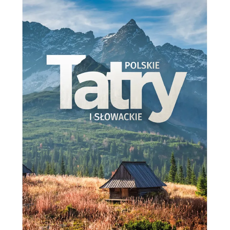 POLSKIE TATRY I SŁOWACKIE Barbara Zygmańska - SBM