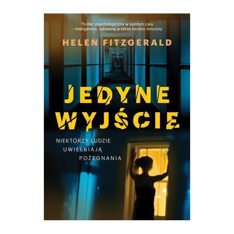 JEDYNE WYJŚCIE - Burda Książki