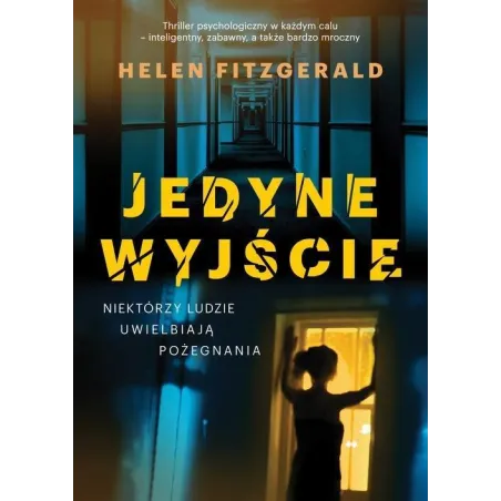 JEDYNE WYJŚCIE - Burda Książki