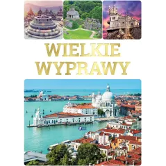 WIELKIE WYPRAWY - Fenix