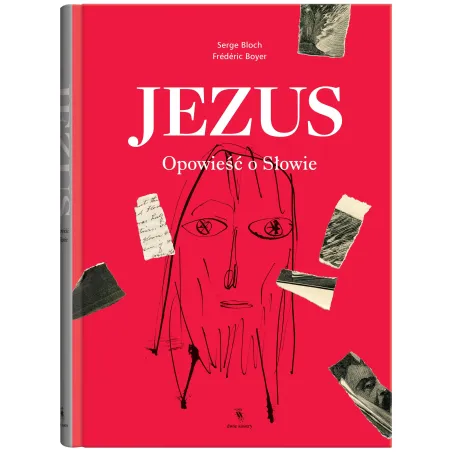 Jezus. Opowieść O Słowie