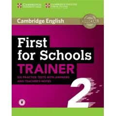 FIRST FOR SCHOOLS TRAINER 2 - Cambridge University Press