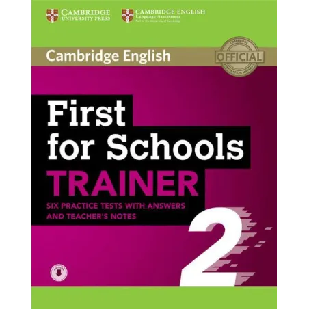 FIRST FOR SCHOOLS TRAINER 2 - Cambridge University Press